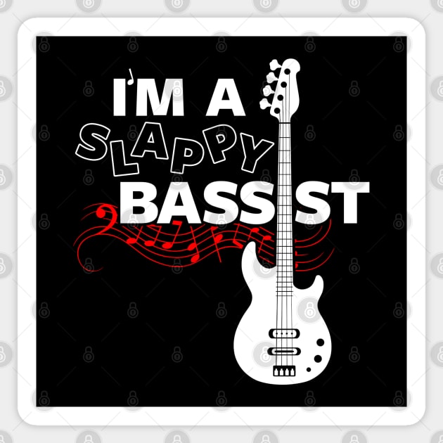 I'm a Slappy bassist Sticker by Originals by Boggs Nicolas